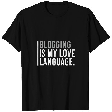 Discover Blogger Meme Quote 1 T-Shirts