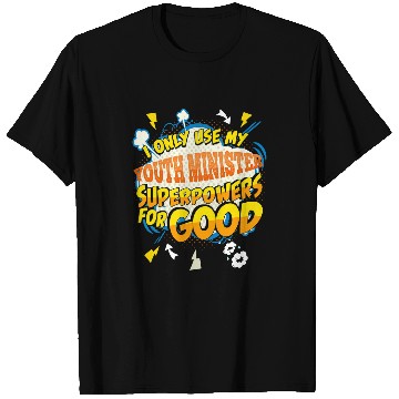 Discover Funny Youth Minister Superpowers Gag T-Shirts