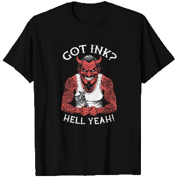 Discover Got Ink Funny Tattoo Devil Hell Yeah Inked Tattooist T-Shirts