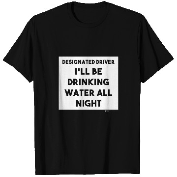 Discover Designated Driver Ill Be Drinking Chauffeur Word Design T-Shirts