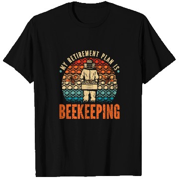 Discover Honey Beekeeping Beekeeper My Retirement Plan Is Beekeeping 3 T-Shirts