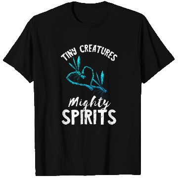 Discover Tiny Creatures Mighty Spirits Nature Insect Dragonfly T-Shirts