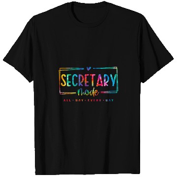 Discover Tie Dye School Secretary Administrative Assistant Office 23 T-Shirts