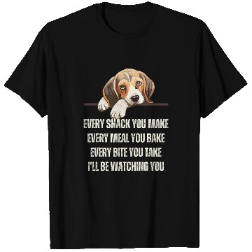 Discover Every Snack You Make Every Meal You Bake Funny Beagle T-Shirts