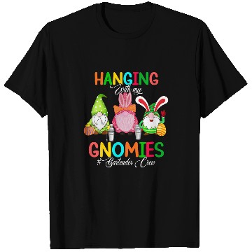 Discover Hanging With My Gnomies Bartender Crew Three Easter Gnomes T-Shirts