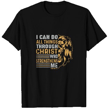 Discover I Can Do All Things Through Christ Lion Art Religious T-Shirts
