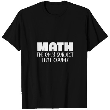 Discover Math the Only Subject That Counts 2Cute Funny Math Teacher T-Shirts