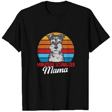 Discover Miniature Schnauzer Mama Mini Schnauzer T-Shirts