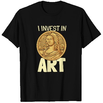 Discover Mona Lisa Invest In Art Classic Art T-Shirts