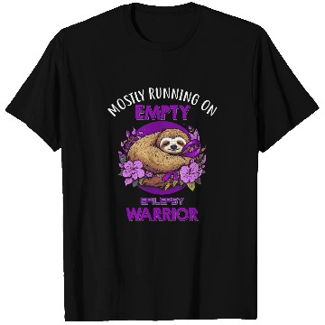 Discover mostly running on empty epilepsy sloth warrior T-Shirts