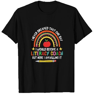Discover Principal Literacy Teacher Literacy Coachs Reading Coach T-Shirts