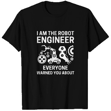 Discover Robot   Robotics Engineer AI Technology Cyborg Machine 23 T-Shirts