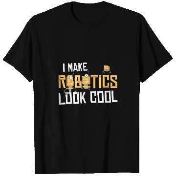 Discover Robot Engineer Robotics 21 T-Shirts