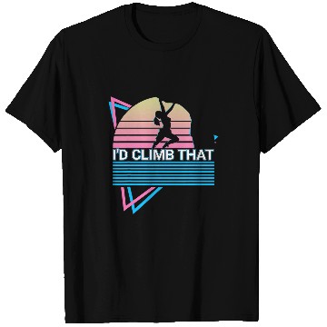 Discover Rock Climbing Rock Climber Retro Id Climb That T-Shirts