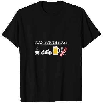 Discover Plan for the Day Motorcycle Clothes Moped Chopper Motocross 21 T-Shirts