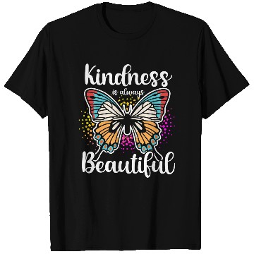 Discover Monark Butterfly Kindness Is Beautiful Monarch Butterfly T-Shirts