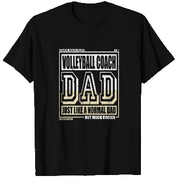 Discover Like A Normal Dad Father Volleyball Coach T-Shirts