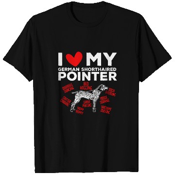 Discover I Love My German Shorthaired Pointer GSP Dog T-Shirts