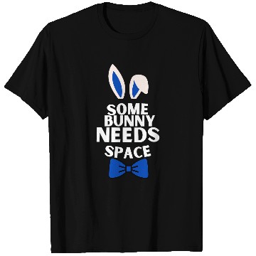 Discover somebunny needs space funny astronaut easter day space T-Shirts