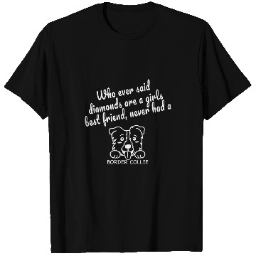 Discover FUNNY CUTE Border Collie DOG SAYING T-Shirts