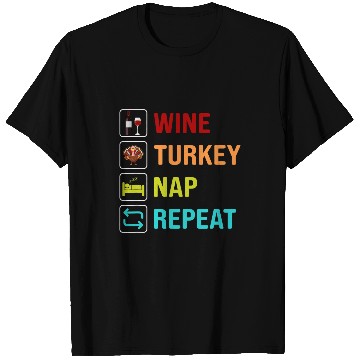Discover Wines Turkey Nap Repeat Thanksgiving Womens T-Shirts