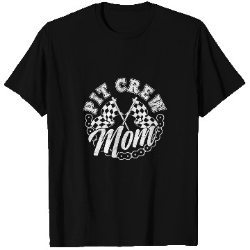 Discover Pit Crew Mom Race Eam Mother Pitcrew Mechanic Party Host T-Shirts