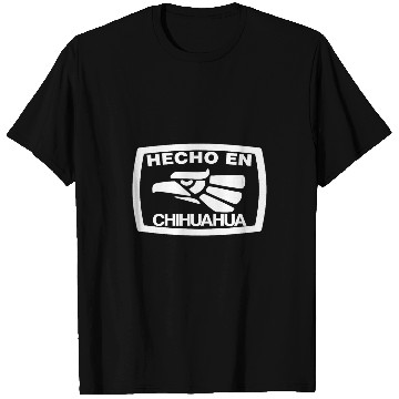 Discover Hecho En Chihuahua Mexico Mexican State Estado T-Shirts
