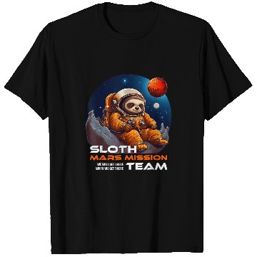 Discover Sloth Mars Mission Team Funny Space Astronaut sloth design T-Shirts