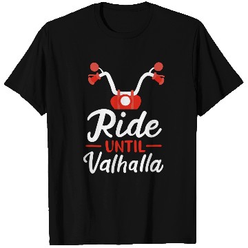 Discover Ride Until Valhalla 2Biker Motorcyclist Funny Motorcycle T-Shirts