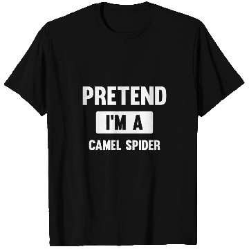 Discover Pretend Im A Camel Spider Funny Halloween Costume T-Shirts