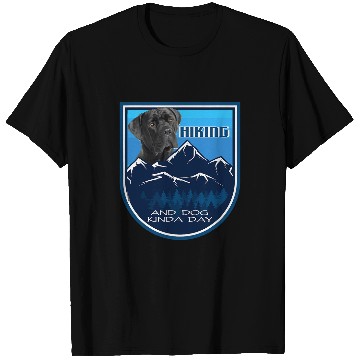 Discover Hiking and Dog Kinda Day Cane Corso T-Shirts