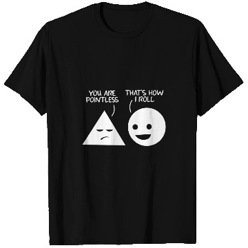 Discover You Are Pointless Math Geometry Math Teacher Student T-Shirts