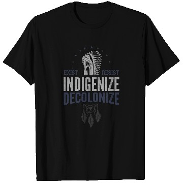 Discover Strong Resilient Indigenous or Indigenous Peoples Day 4 T-Shirts