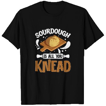 Discover Sourdough Starter Sour Dough Bread Baker 1 T-Shirts