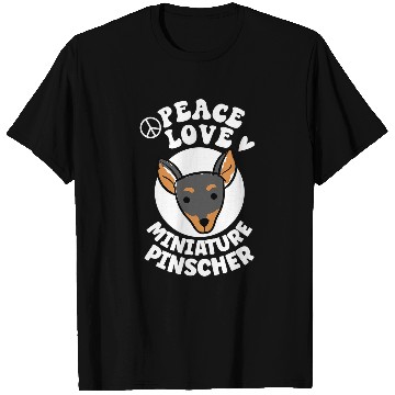 Discover Peace Love Miniature Pinscher Dog Breed T-Shirts