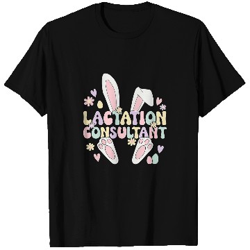 Discover Lactation Consultant Easter Bunny Lactation Specialist T-Shirts