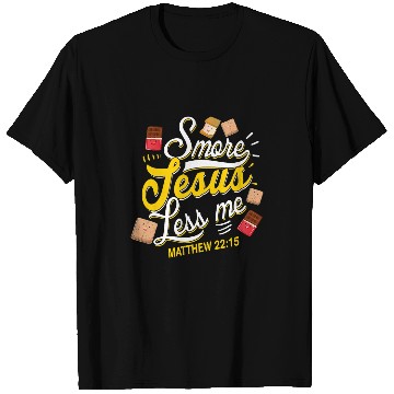 Discover Smore Jesus less me Tent Wilderness Glamping Campfire Nature T-Shirts
