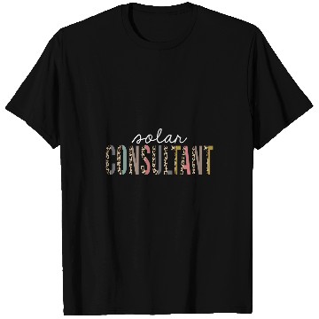 Discover Solar consultant Leopard Print Funny Appreciation T-Shirts