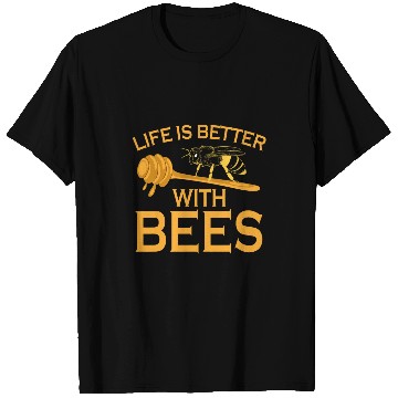 Discover Life Is Better With Bees Beekeeper Beekeeping T-Shirts