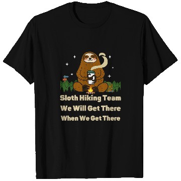 Discover Sloth Hiking Team We Will Get There When We Get There coffee T-Shirts