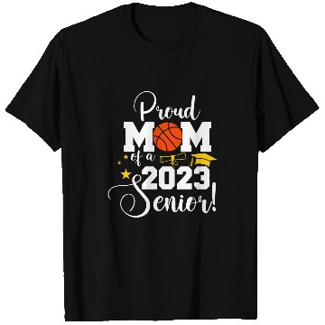 Discover Senior Year 23 Basketball Mom Class of Senior T-Shirts