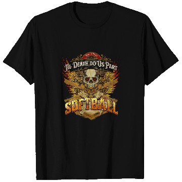 Discover Til Death Do Us Part Live to Play Softball T-Shirts