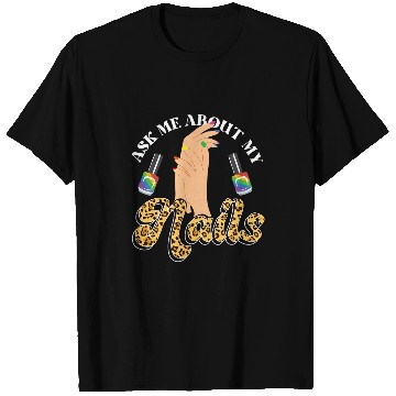 Discover Nail Tech Quote Work Uniform Nail Polish Leopard Cheetah 1 T-Shirts