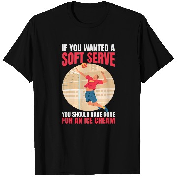 Discover Volleyball Soft Serve Quote Softball Sport T-Shirts