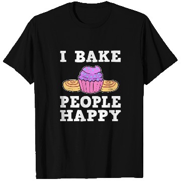 Discover I Bake People Happy Pastry Chef T-Shirts