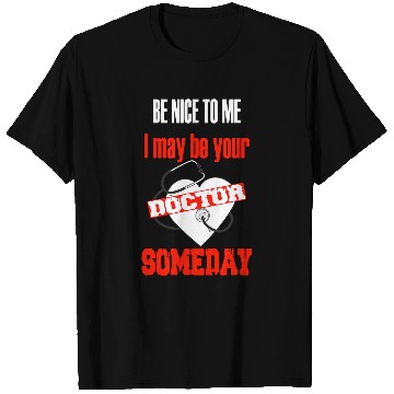 Discover Doctorand study doctors saying surgeon doctor T-Shirts