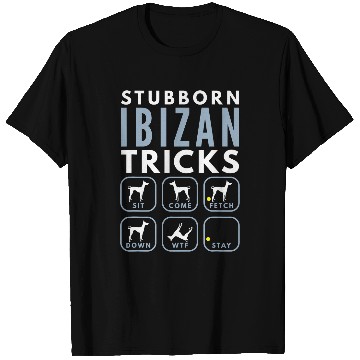 Discover Stubborn Ibizan Hound Tricks Dog Training T-Shirts