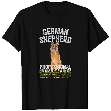 Discover German Shepherd Professional Human Trainer German Shepherd T-Shirts