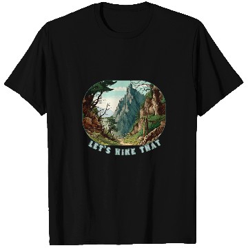 Discover Lets Hike That Outdoor Camping Hiking Climbing T-Shirts