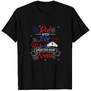 Discover Red White Blue Operating Room nurses Patriotic nurses Support T-Shirts